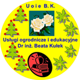 Usługi ogrodnicze i edukacyjne Beata Kułek Usługi ogrodnicze i edukacyjne Beata Kułek
